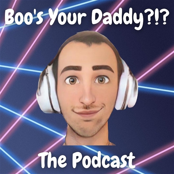 Artwork for Boo's Your Daddy!?!