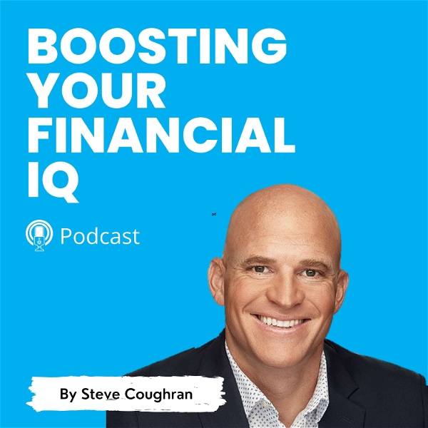 Artwork for Boosting Your Financial IQ