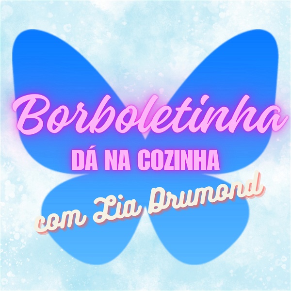 Artwork for Borboletinha Dá Na Cozinha