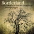 Borderland: Love and severance on the new frontier