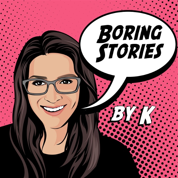 Artwork for Boring Stories By K