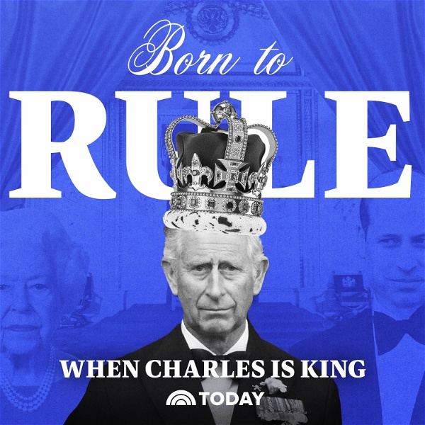 Artwork for Born to Rule: When Charles is King