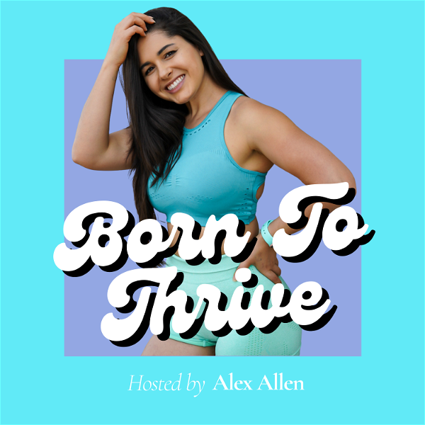 Artwork for Born to Thrive Podcast