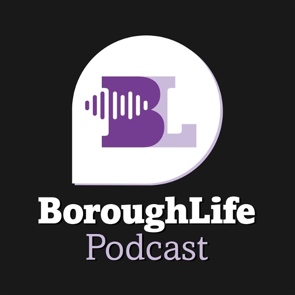 Artwork for BoroughLife Podcast