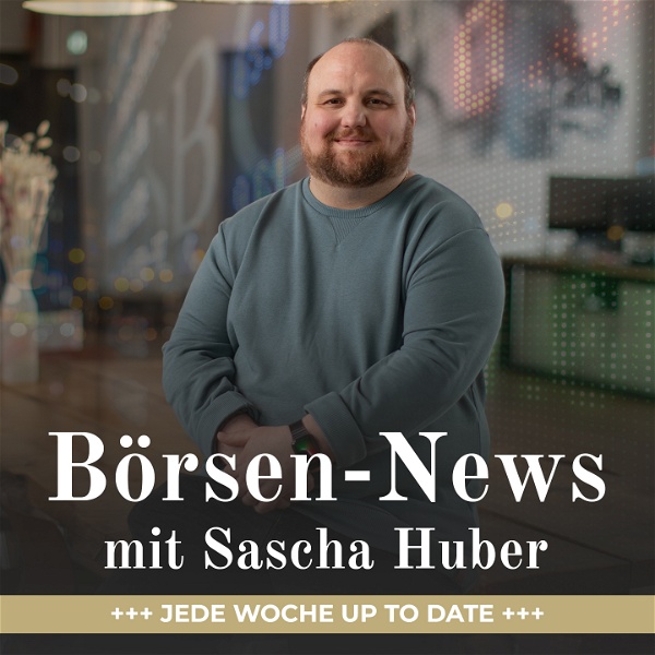 Artwork for Börsen-News mit Sascha Huber