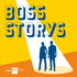 Boss Storys | Menschen hinter den Unternehmen