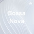 Bossa Nova