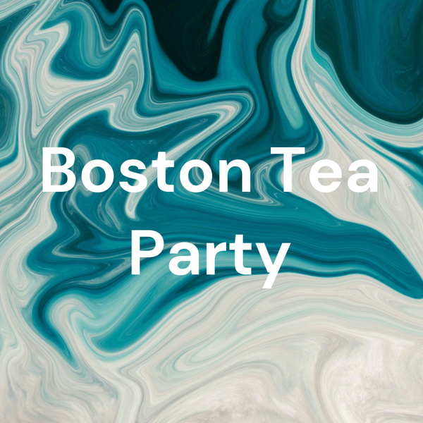 Artwork for Boston Tea Party