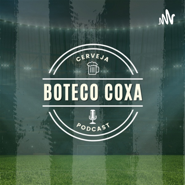 Artwork for Boteco Coxa Podcast 🎙