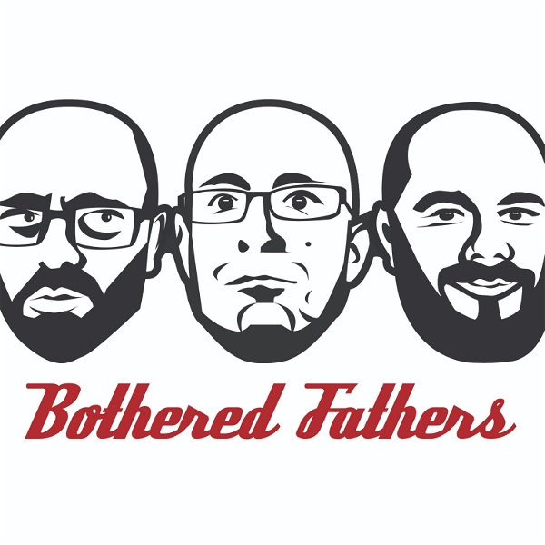 Artwork for Bothered Fathers