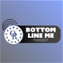 Bottom Line Me Podcast