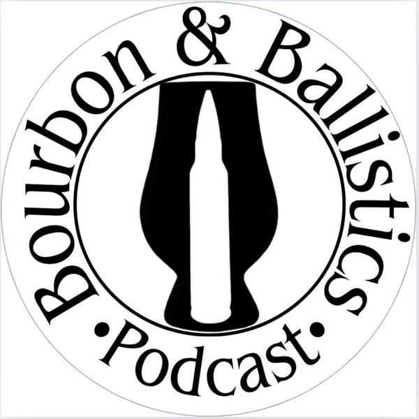 Artwork for Bourbon and Ballistics