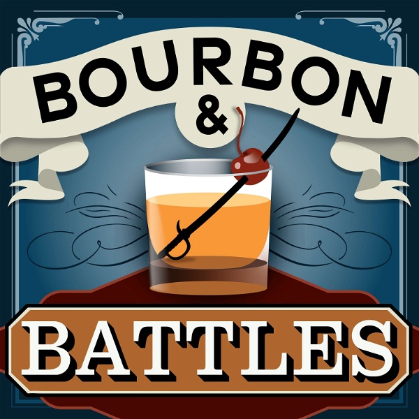Artwork for Bourbon and Battles