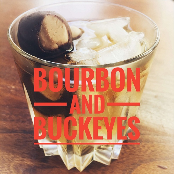 Artwork for Bourbon and Buckeyes