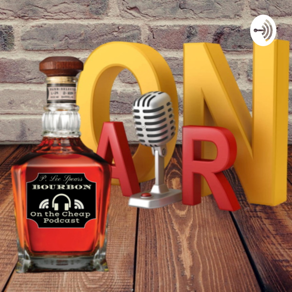 Artwork for Bourbon on the Cheap