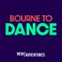 Bourne To Dance
