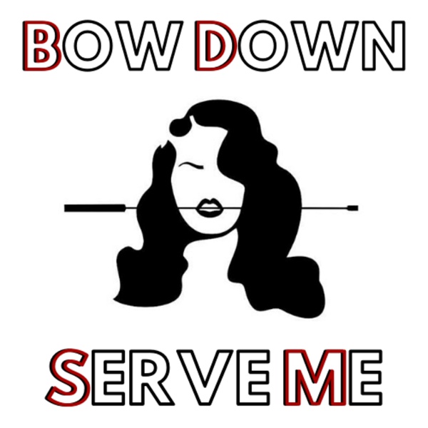 Artwork for Bow Down, Serve Me