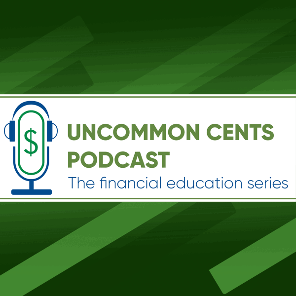 Artwork for Uncommon Cents with Bowman Financial Strategies