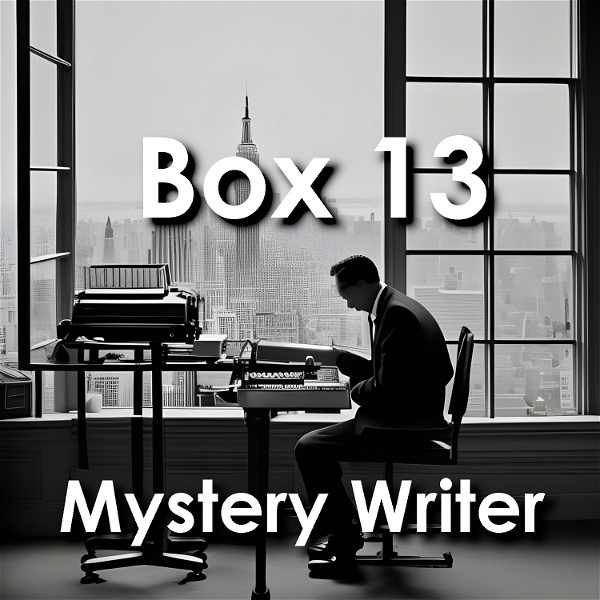 Artwork for Box 13: Crime Mystery Writer