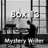 Box 13: Crime Mystery Writer
