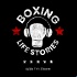 Boxing Life Stories
