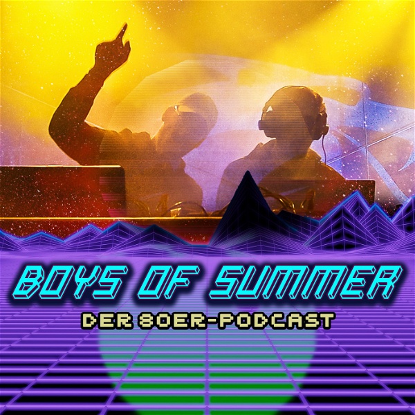 Artwork for Boys Of Summer – Der 80er-Podcast
