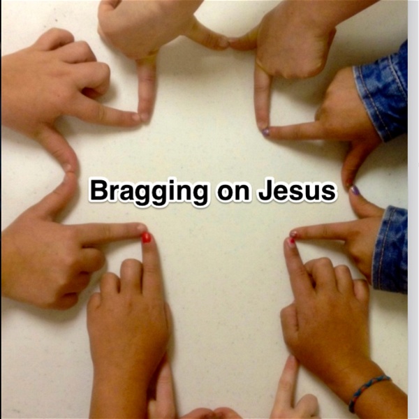 Artwork for Bragging On Jesus