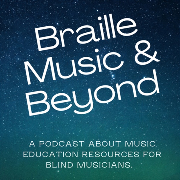 Artwork for Braille Music and Beyond