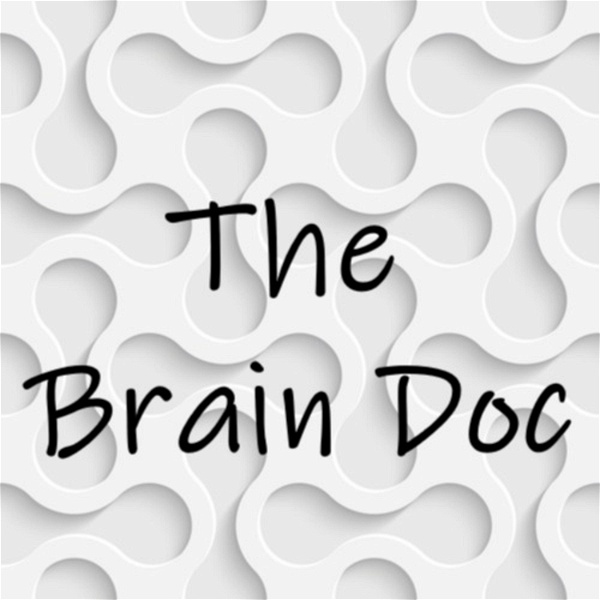 Artwork for The Brain Doc