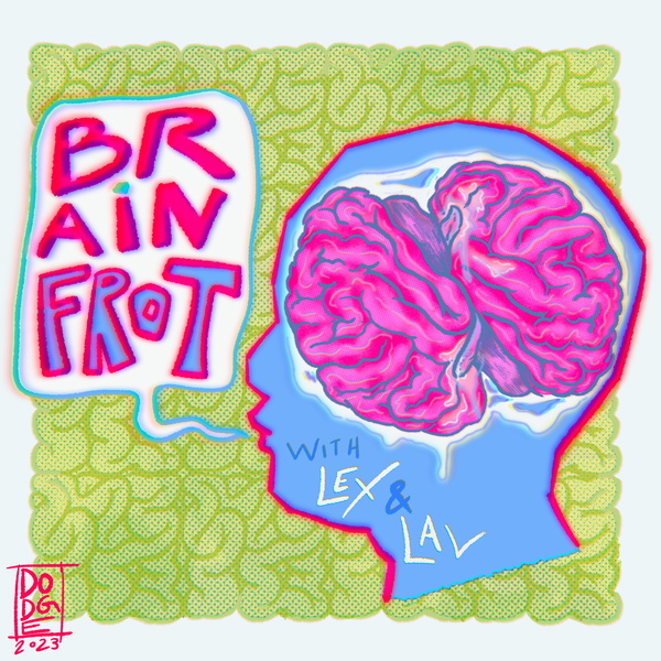 Artwork for Brain Frot