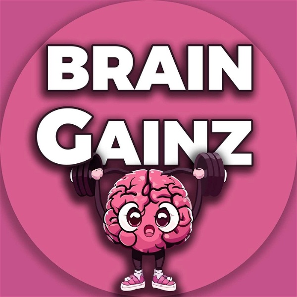 Artwork for Brain Gainz