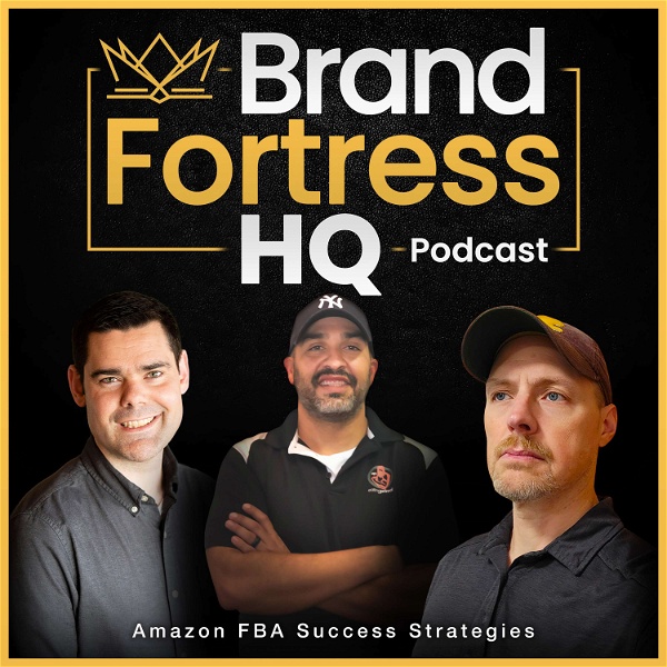 Artwork for Brand Fortress HQ: Amazon FBA Success Strategies