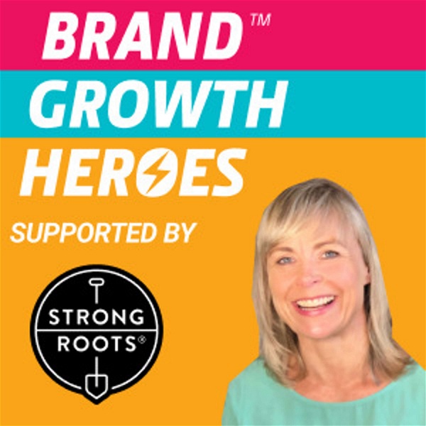 Artwork for Brand Growth Heroes