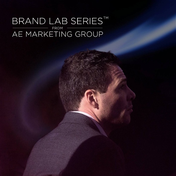 Artwork for Brand Lab Series™ Podcast