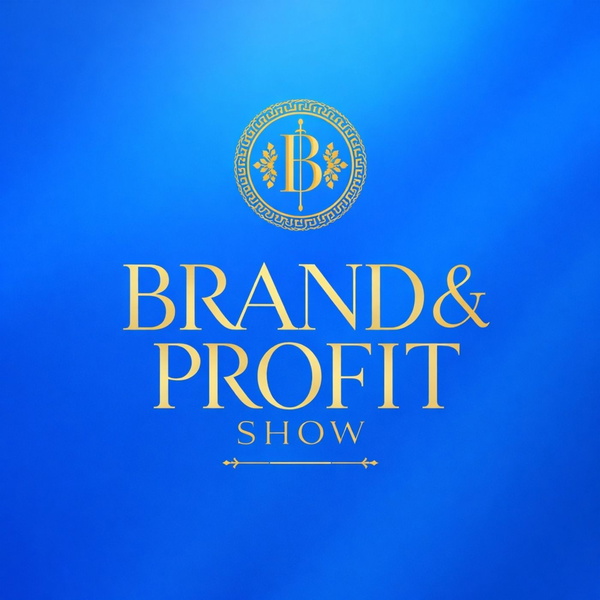 Artwork for Brand & Profit Show