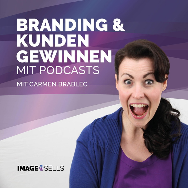 Artwork for Branding und Kunden gewinnen mit Podcasts