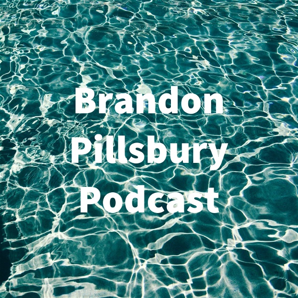 Artwork for Brandon Pillsbury Podcast