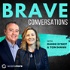 Brave Conversations with Danni Synot & Tom Mann