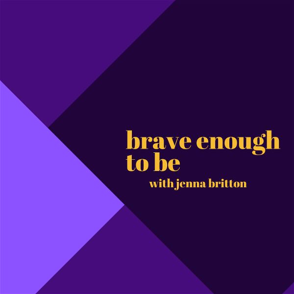 Artwork for Brave Enough to Be