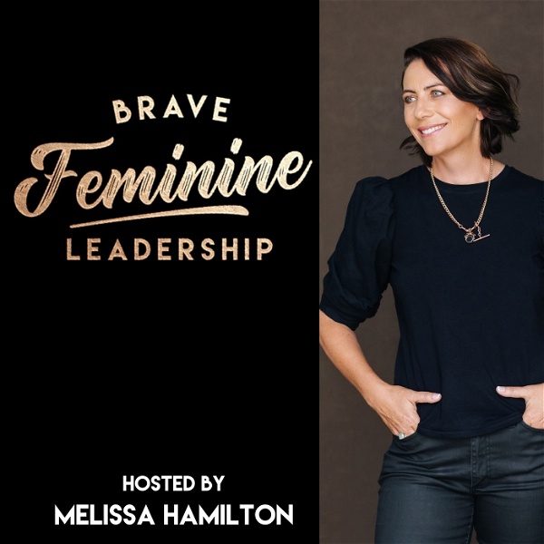 Artwork for Brave Feminine Leadership