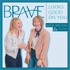 Brave Looks Good On You