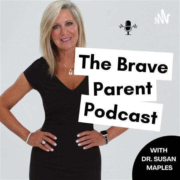 Artwork for Brave Parent Podcast