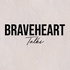 Braveheart Talks