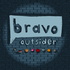 Bravo Outsider