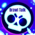 Brawl Talk - A Brawl Stars Podcast