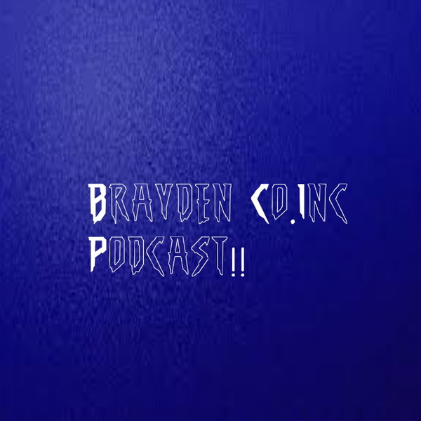 Artwork for Brayden Co.Inc Podcast