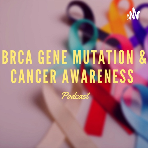 Artwork for BRCA 1 & 2 Gene Mutations And Cancer Awareness