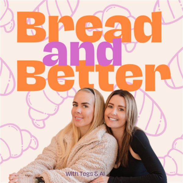 Artwork for Bread And Better Podcast
