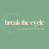 Break the Cycle with Dr. Mariel