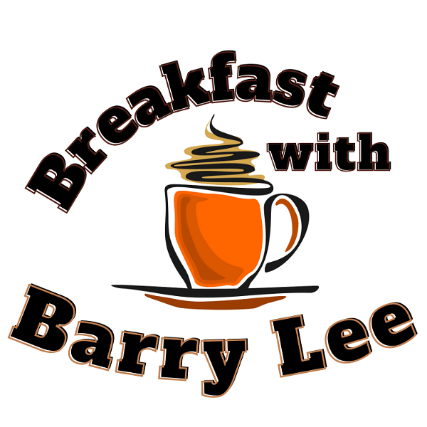 Artwork for Breakfast With Barry Lee
